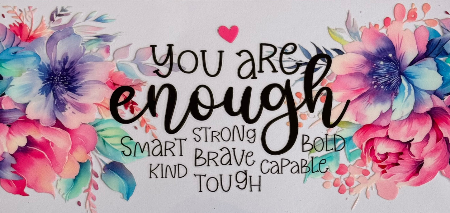 #7 Bloom Enough floral quote DTF wrap 24x11cm for 16oz tumblers